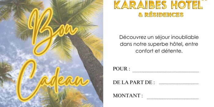 bon cadeau Karaibes hotel