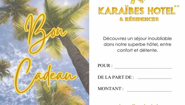 bon cadeau Karaibes hotel